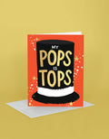 Idlewild Co. “My Pops is Tops” Greeting Card