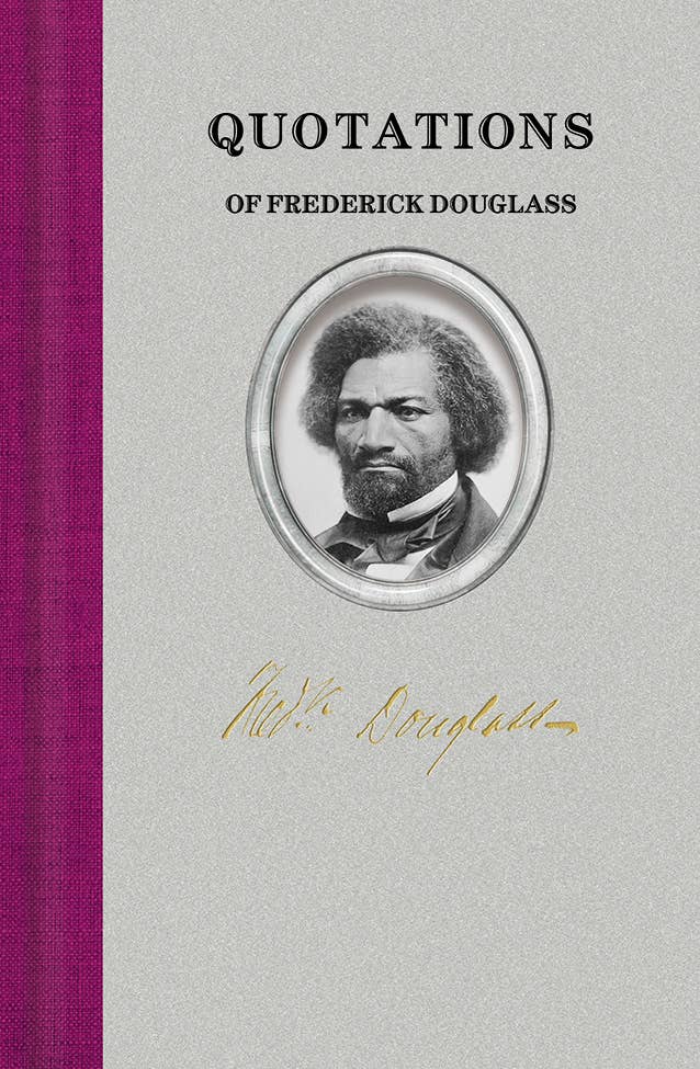Applewood Books Quotations of Frederick Douglass